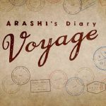 ARASHI's Diary Voyage